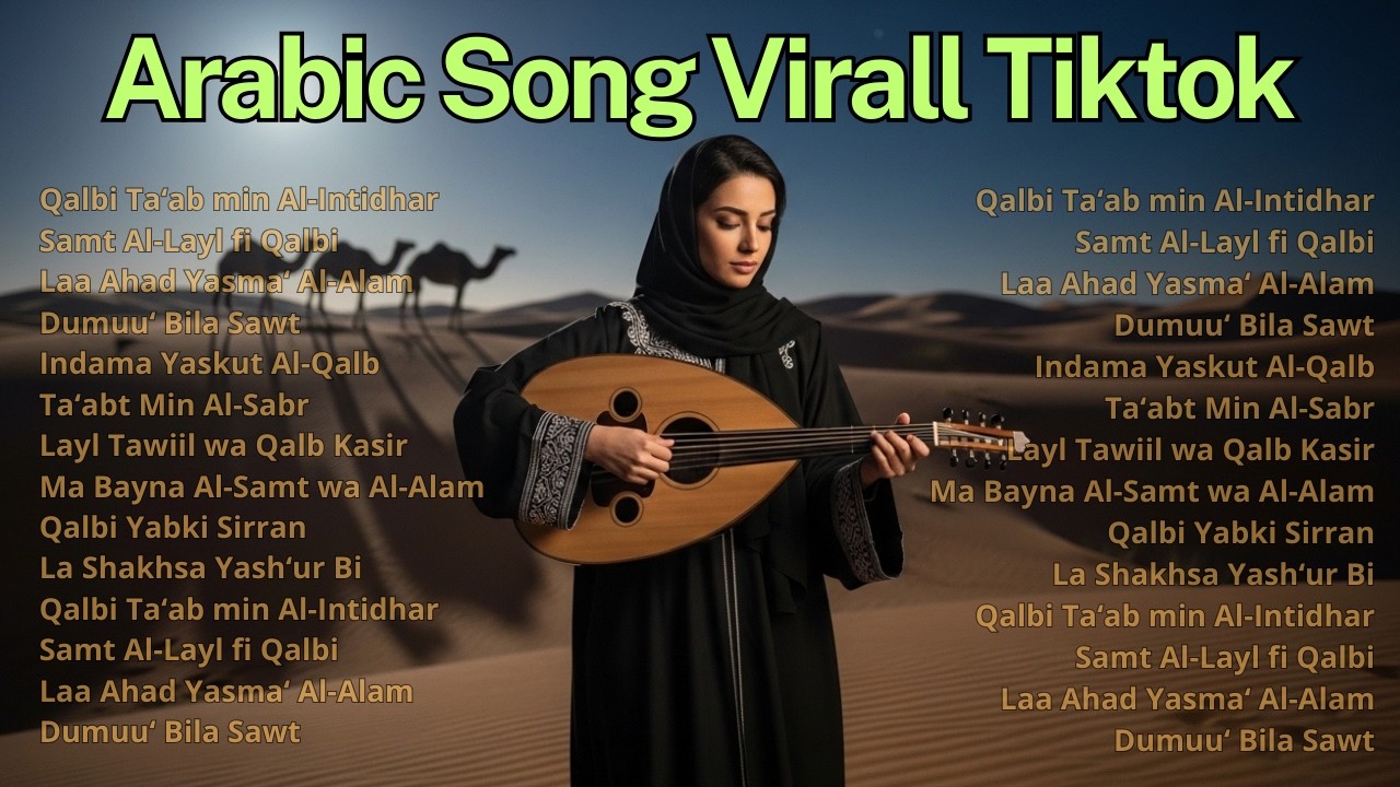 Arabic Song Viral on TikTok Terbaru | Musik Arab Sedih & Tenang