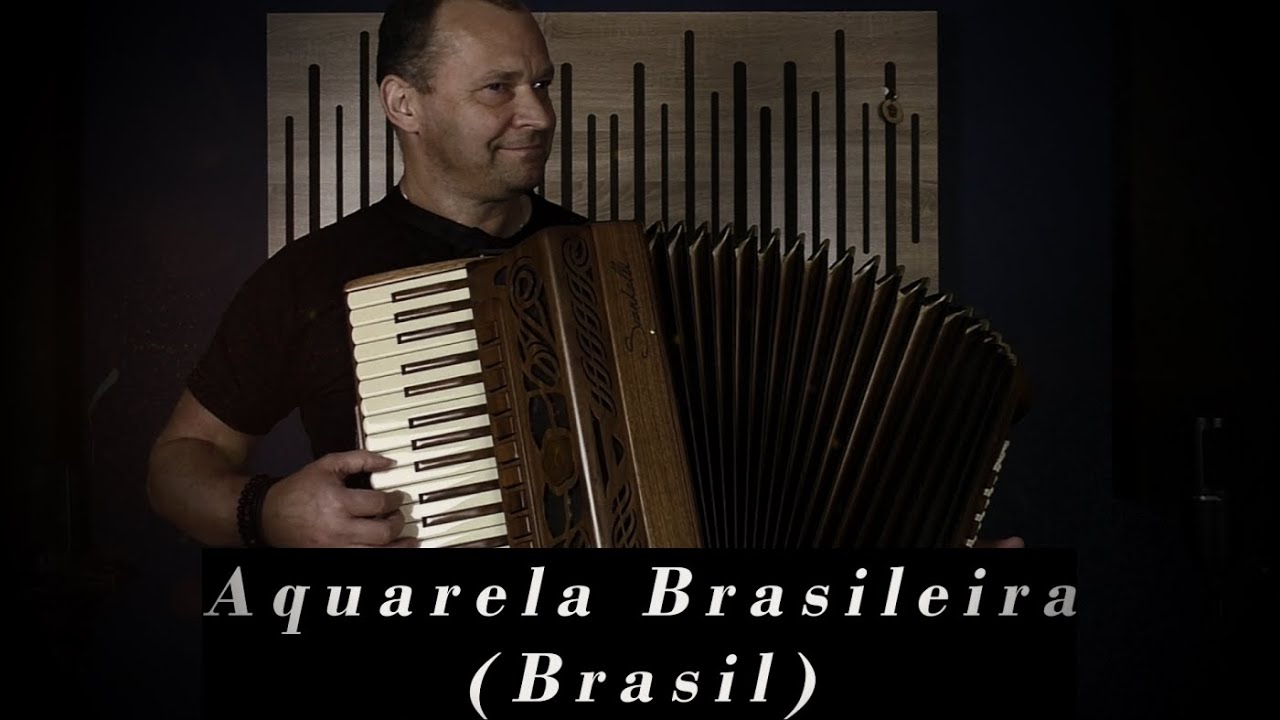 Aquarela Brasileira (Brasil) - accordion solo - mus. Ary Barroso