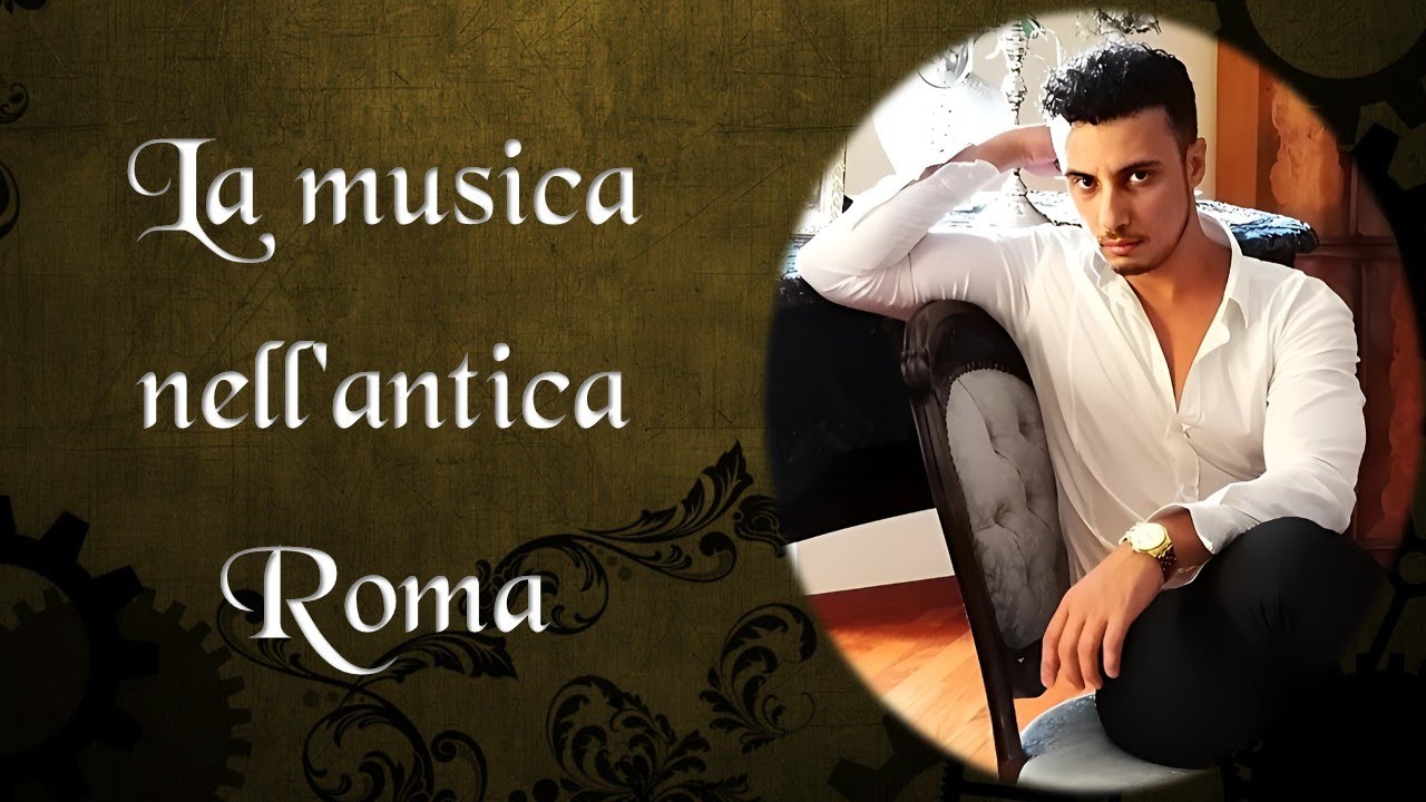 La musica nell'antica Roma (Lezione del prof. Antonio Guida)