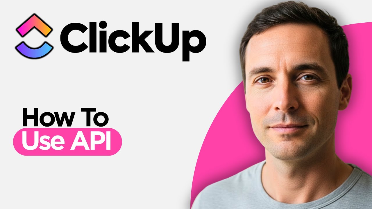 How to Use API in ClickUp (2026 Step by Step Guide)