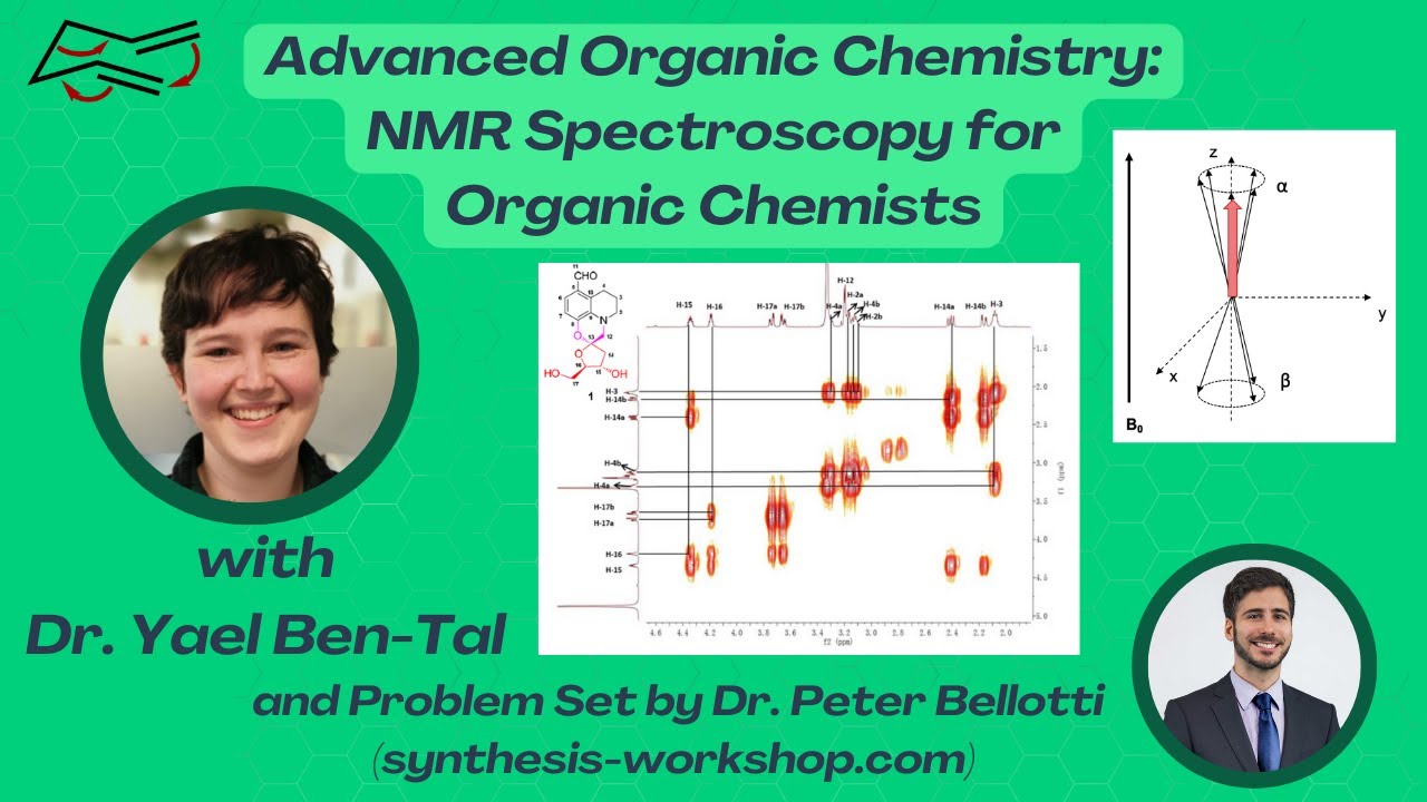 Advanced Organic Chemistry: NMR Spectroscopy for Organic Chemists