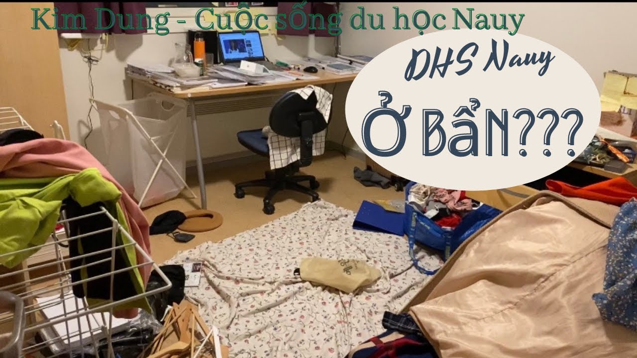 Du học sinh Nauy ở bẩn??? Phòng ở của du học sinh Nauy?