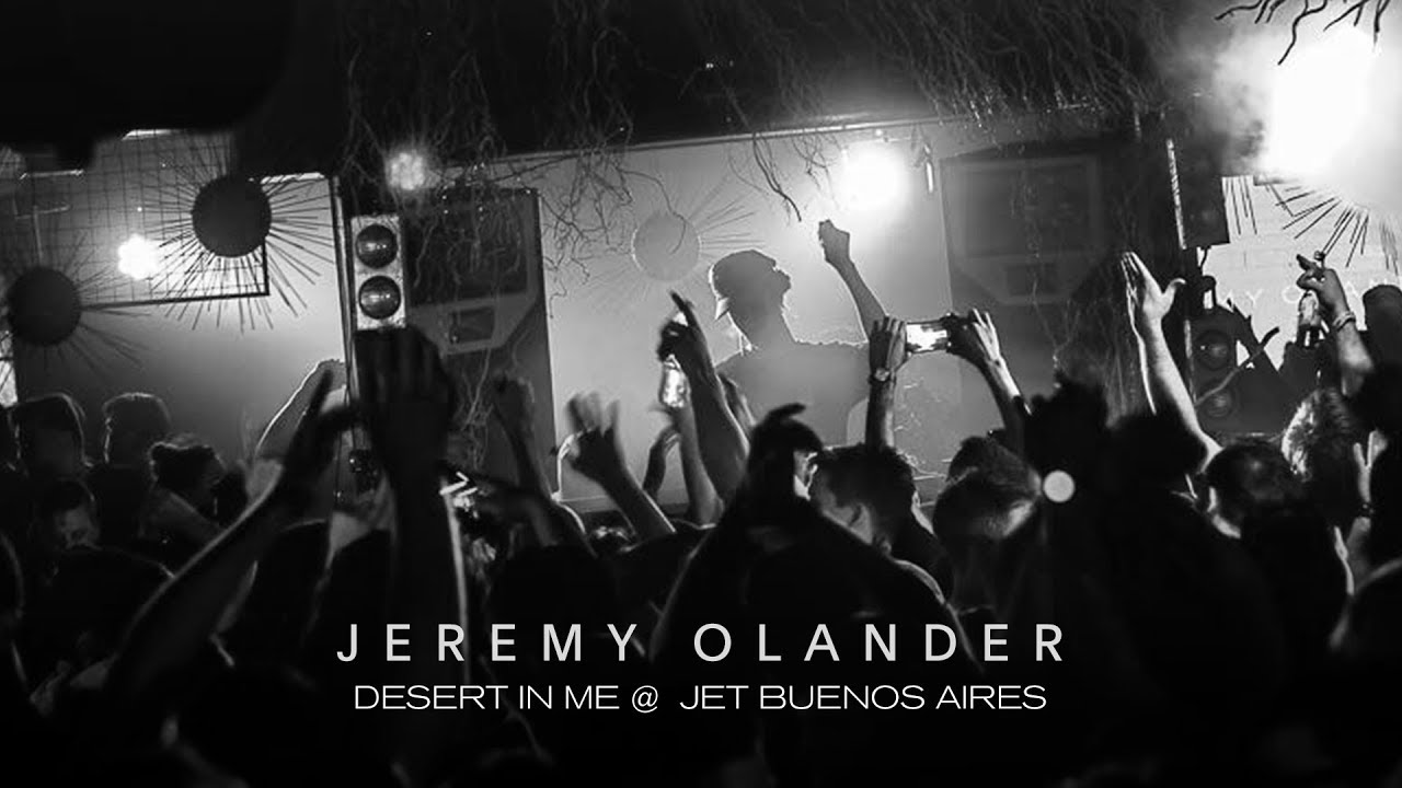 Jeremy Olander @ Desert In Me - Jet BA