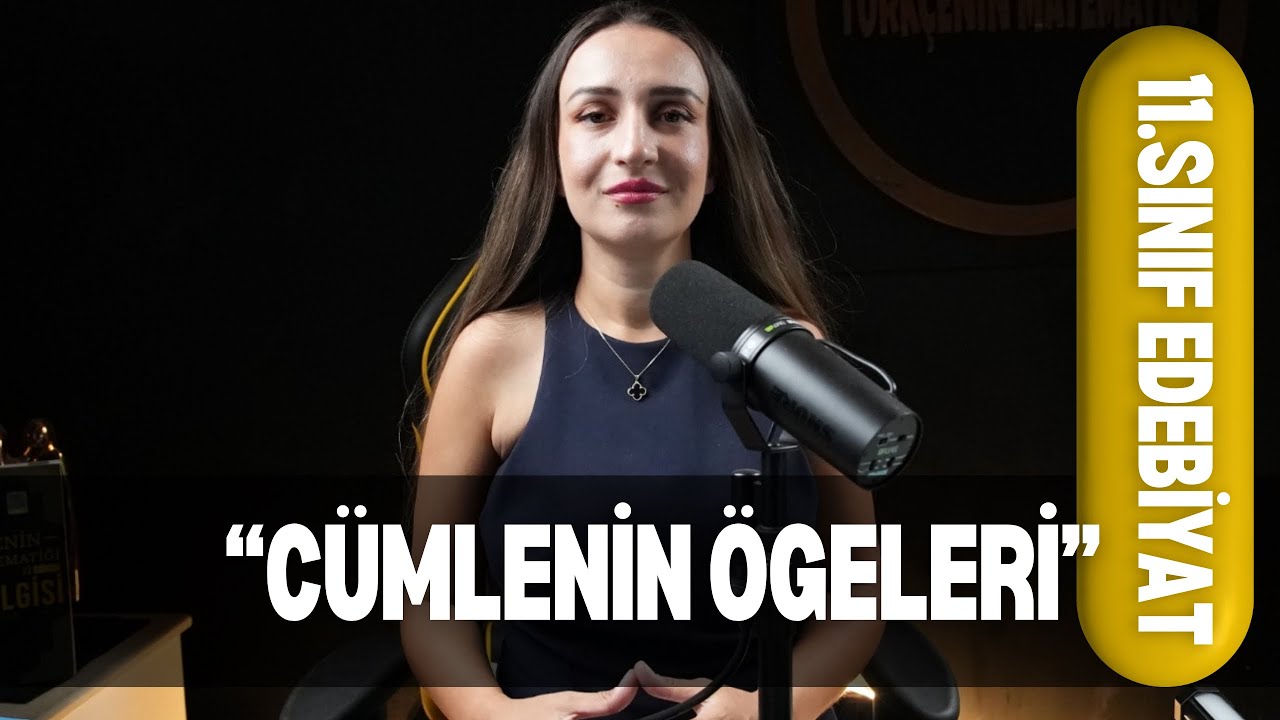 11.SINIF EDEBİYAT CÜMLENİN ÖGELERİ KONU ANLATIMI #11sınıfedebiyat #cümleninögeleri