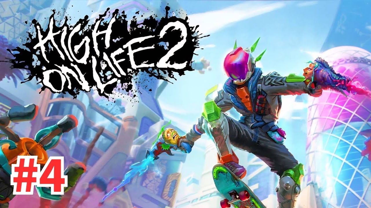 High On Life 2 Gameplay Walkthrough Part 4 [No Commentary]