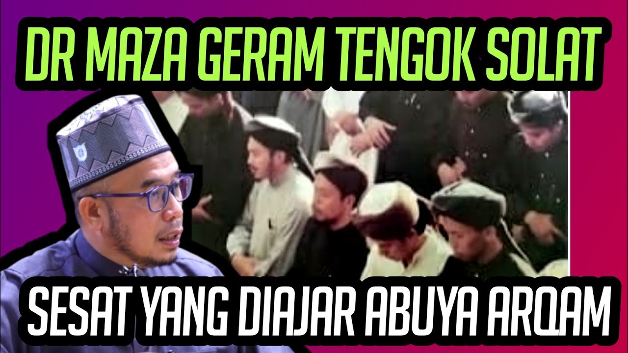 KESESATAN SOLAT YANG DIAJAR ABUYA PEMIMPIN AL-ARQAM 