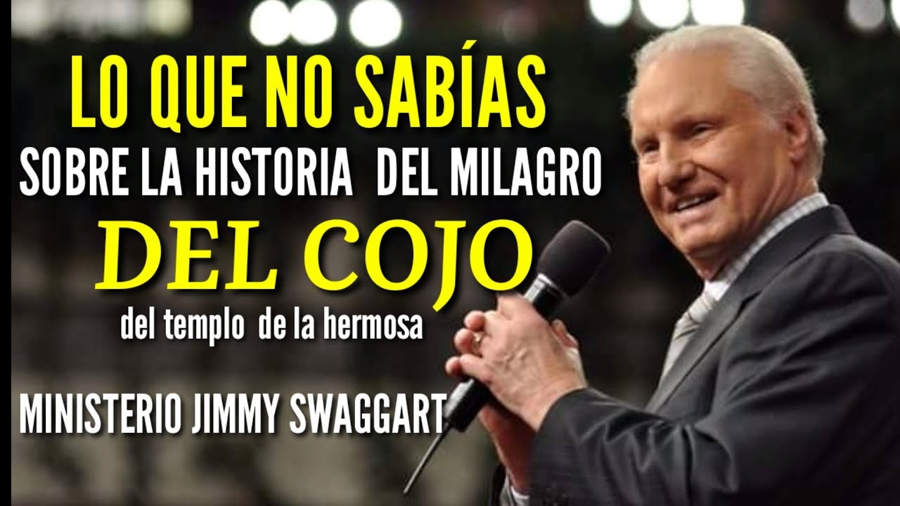 VERSÍCULOS SOBRE EL MILAGRO DEL COJO DEL TEMPLO LA HERMOSA//JIMMI SWAGGART//EXPLICACIÓN