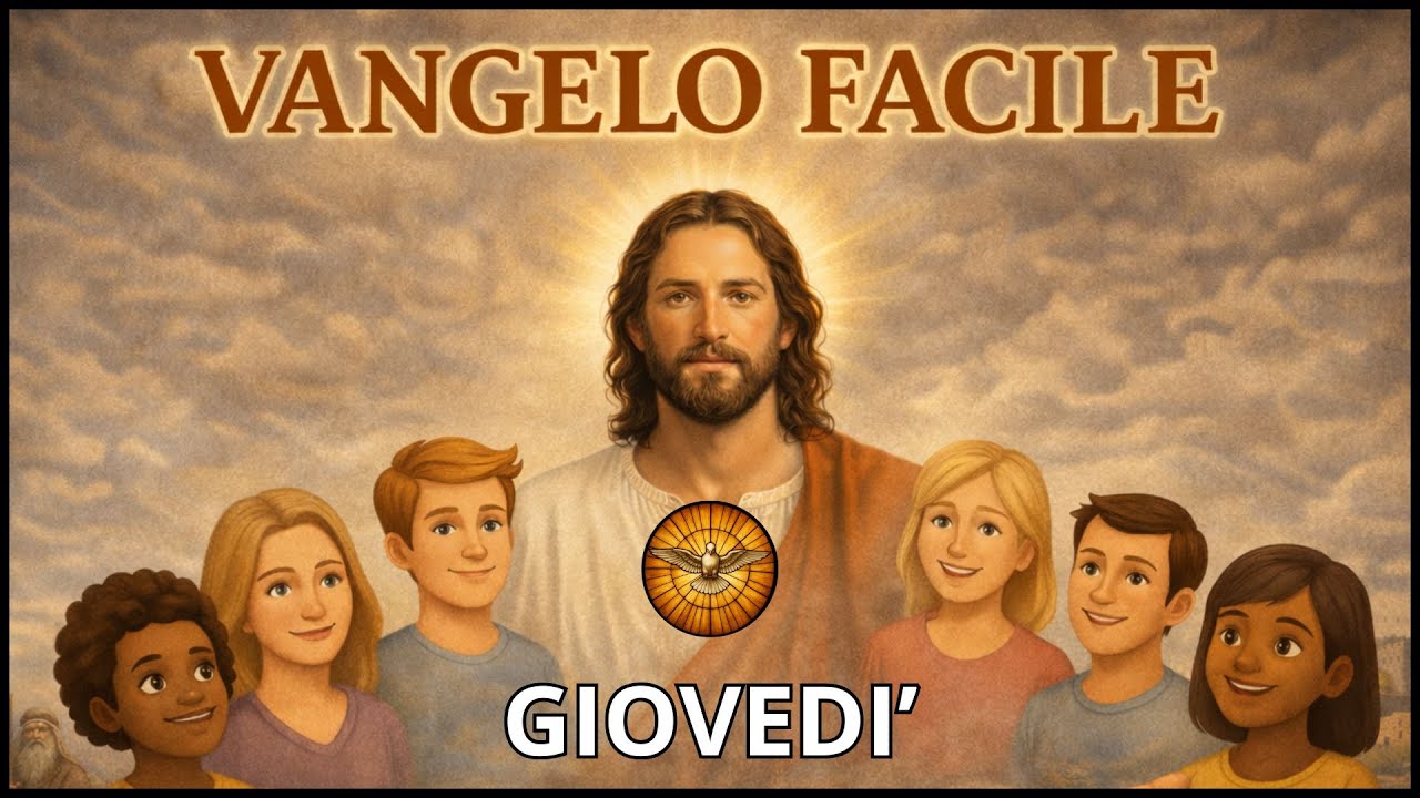 Vangelo facile - Febbraio 5