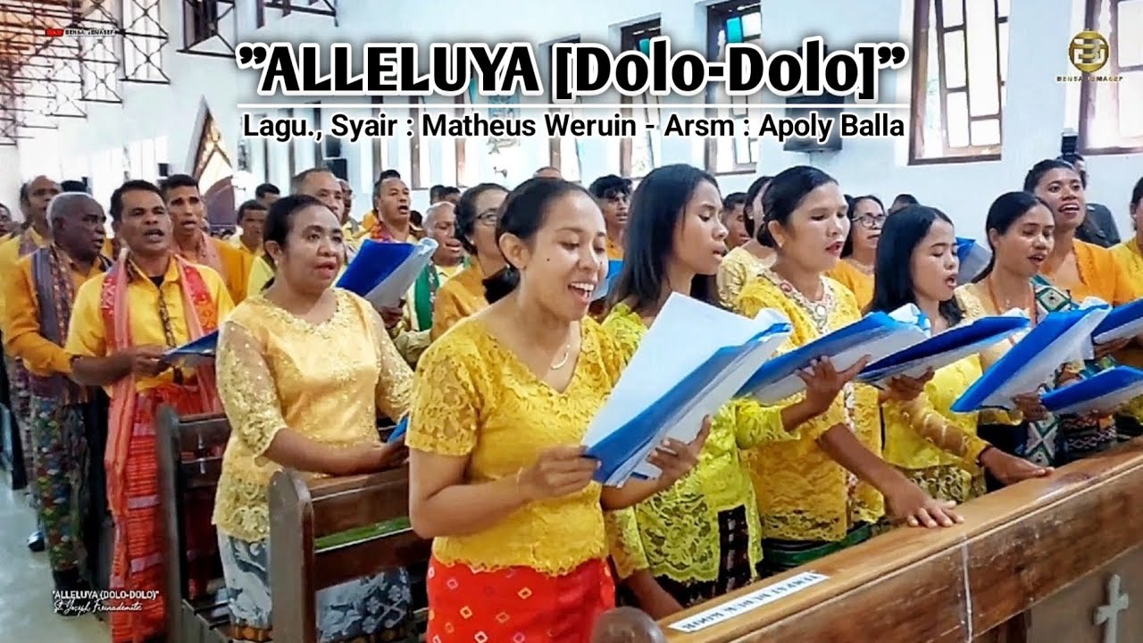 ALLELUYA (Lagu Matheus Weruin) - KOOR MINGGU PASKAH LINGKUNGAN ST.YOSEPH FREINADEMETZ - NAESLEU