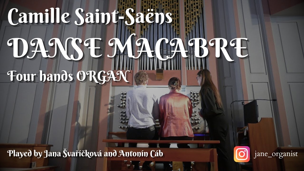 Camille Saint-Saëns: Danse Macabre - FOUR HANDS ORGAN