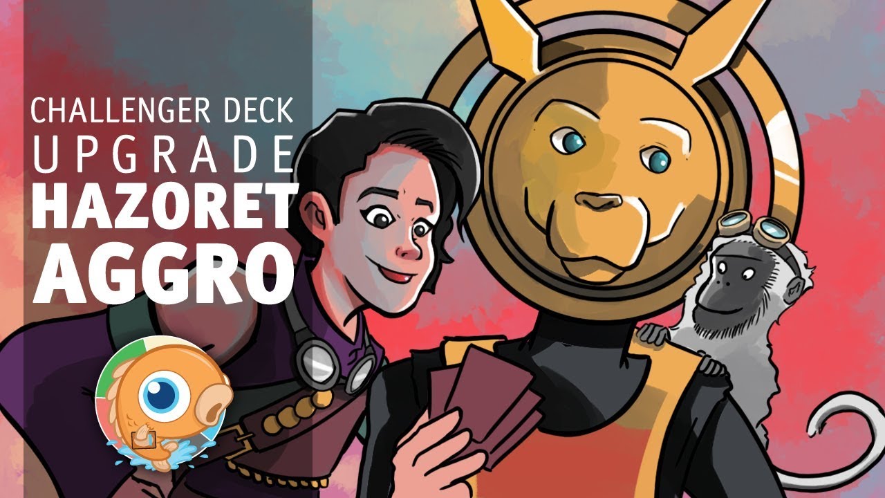 Challenger Deck Upgrades: Hazoret Aggro