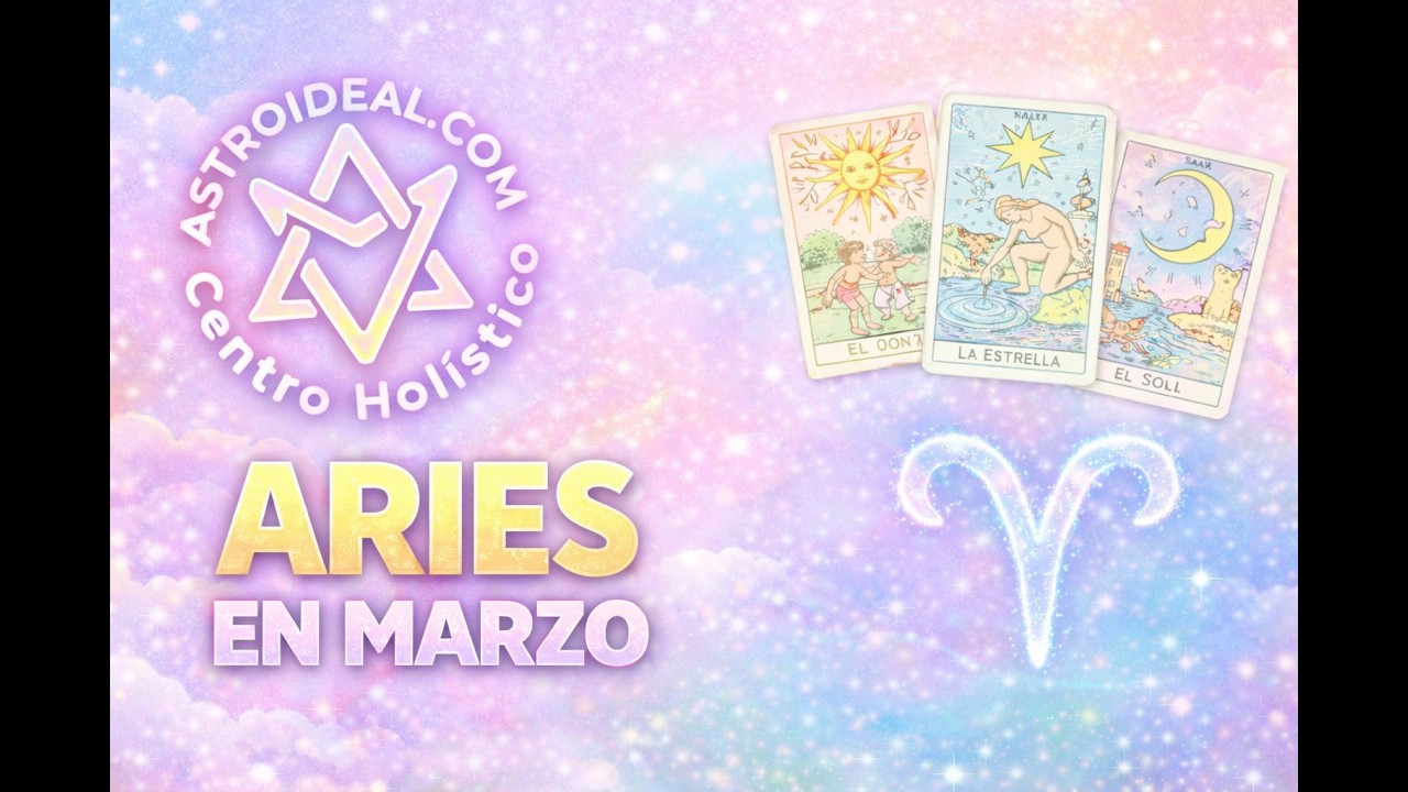 Aries ♈ Marzo | Decisiones, Fuerza y Nuevos Comienzos