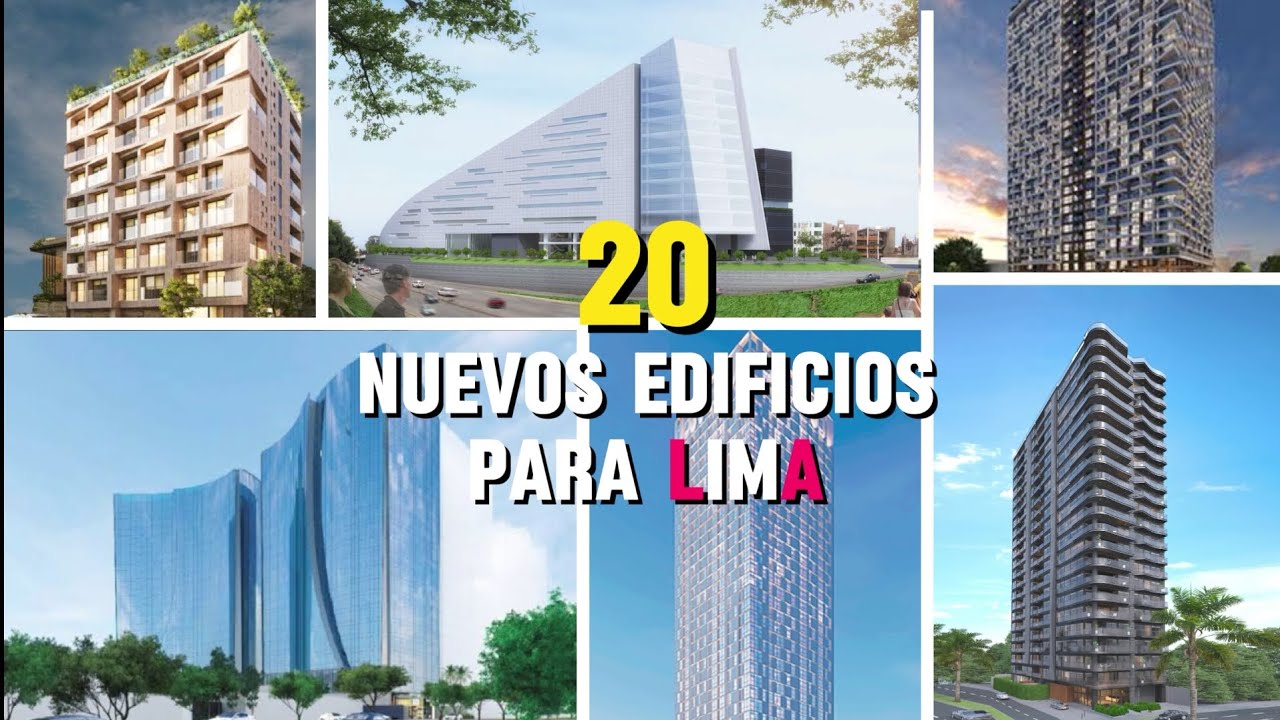 20 Nuevos edificios para Lima - Perú |2024 🇵🇪🏗️