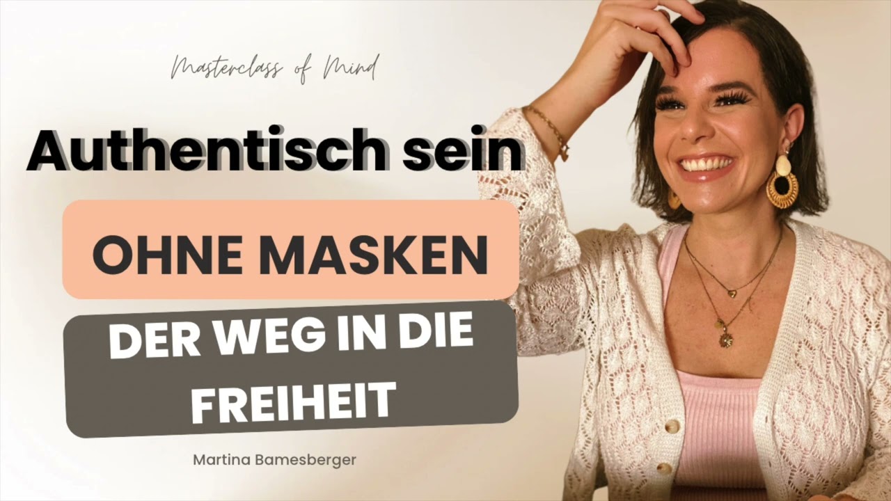 Authentisch sein und ohne Masken, ist der Weg in die Freiheit