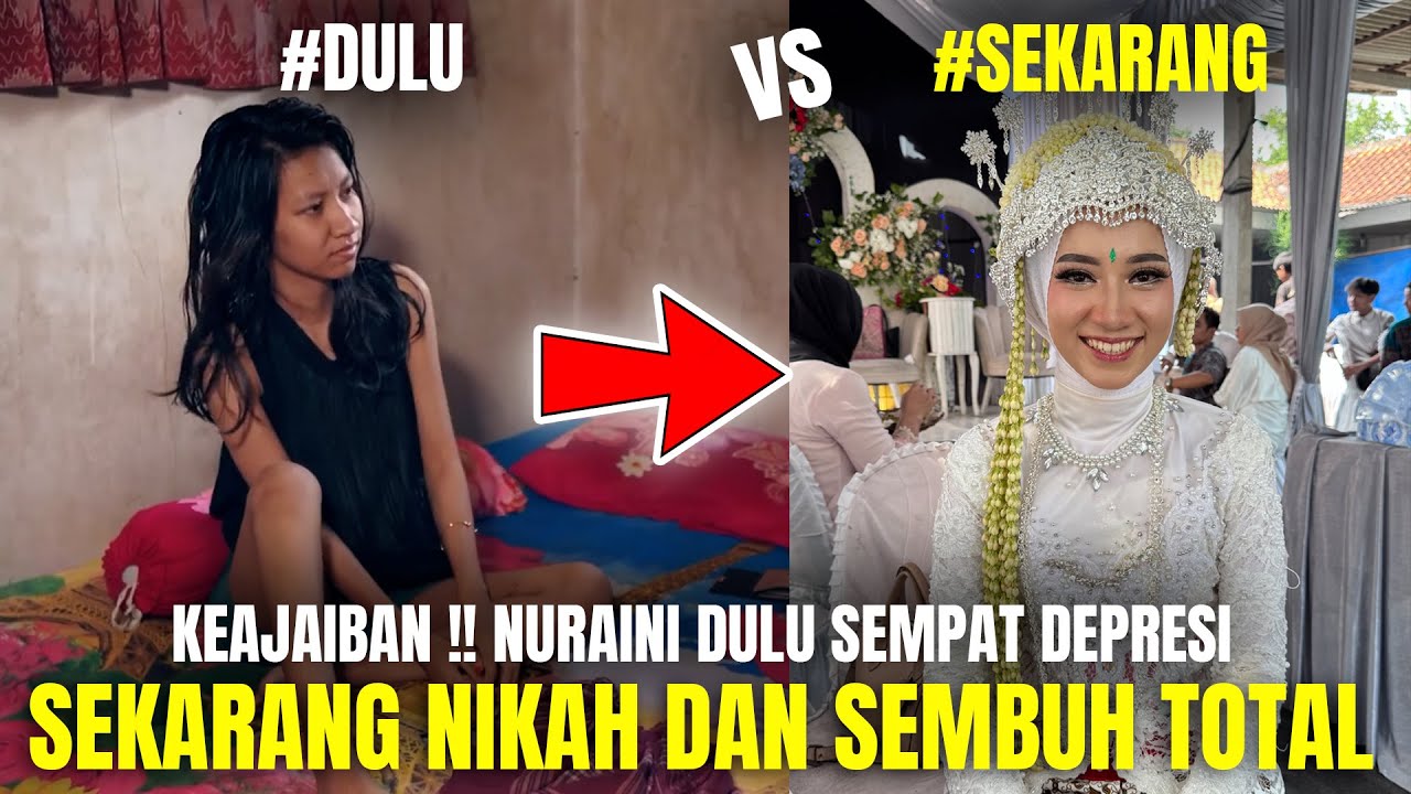 NURAINI NIKAH ⁉️ SICANTIK MANTAN KETUA OSIS YG DEPRESI, BEGINI KONDISINYA SEKARANG ‼️