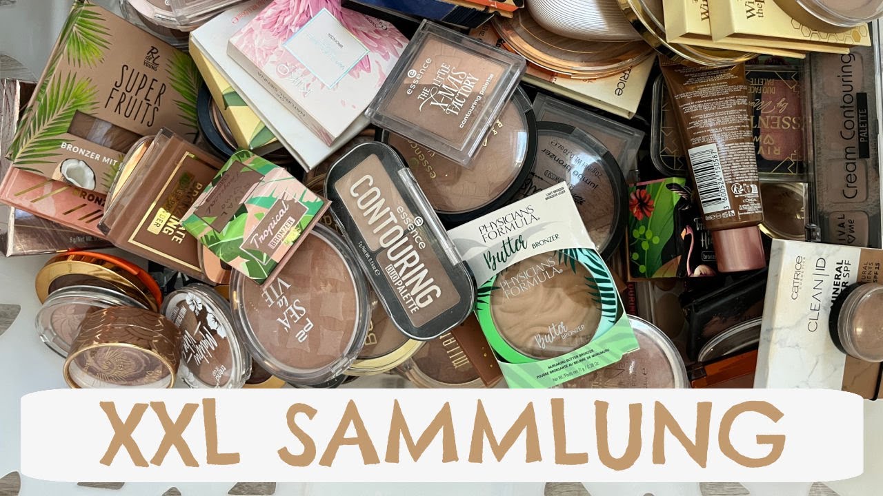 XXL Bronzer Sammlung + Aussortieren
