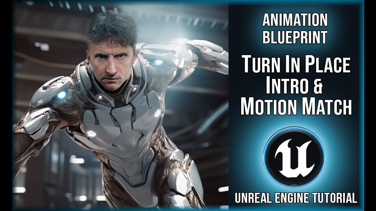 Animation Blueprint: Turn in Place with Motion Matching  |  Unreal Engine Tutorial