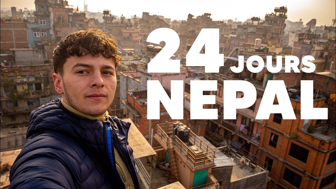 21 ans, je pars seul 24 jours au NEPAL