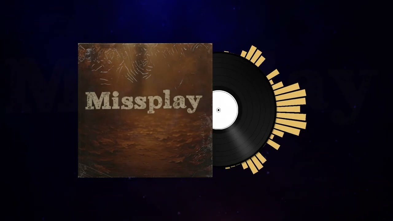 Missplay - Zouloux