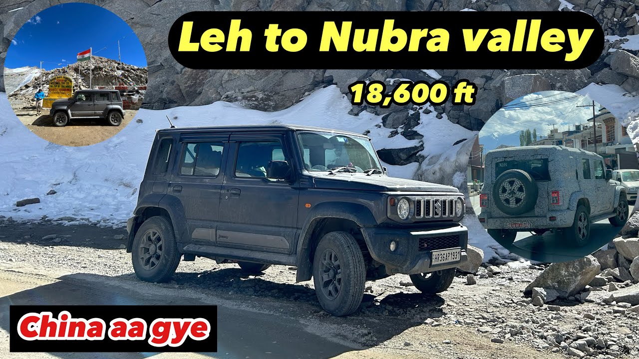 Leh Ladakh with Jimny 5 door : Part 5 - Leh To Nubra Valley !! Gurgaon to leh ladakh in September !