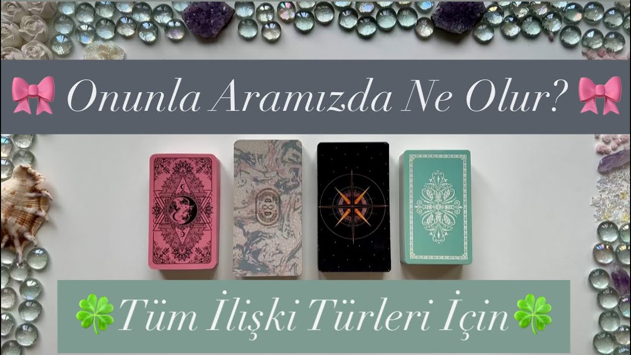 Yakın Gelecekte Aramızda Neler Olacak? 💕 Ex Partner/ Platonikler/ Yasak İlşki/Sevgilisi Olanlar🍿🍀🕊