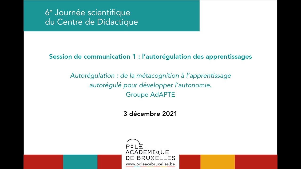 6e Journée scientifique 2021 - Session 1 : l’autorégulation des apprentissages