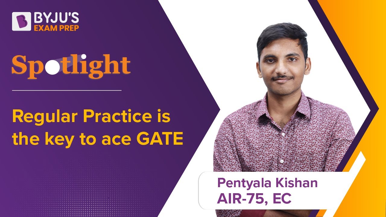 GATE ECE 2022 Topper | AIR 75 in 3rd Year | Pentyala Kishan Interview | BYJU'S GATE Spotlight