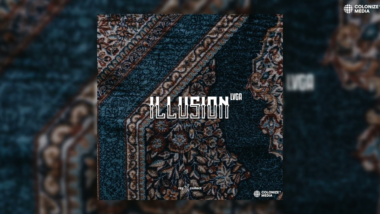 LVGA - Illusion