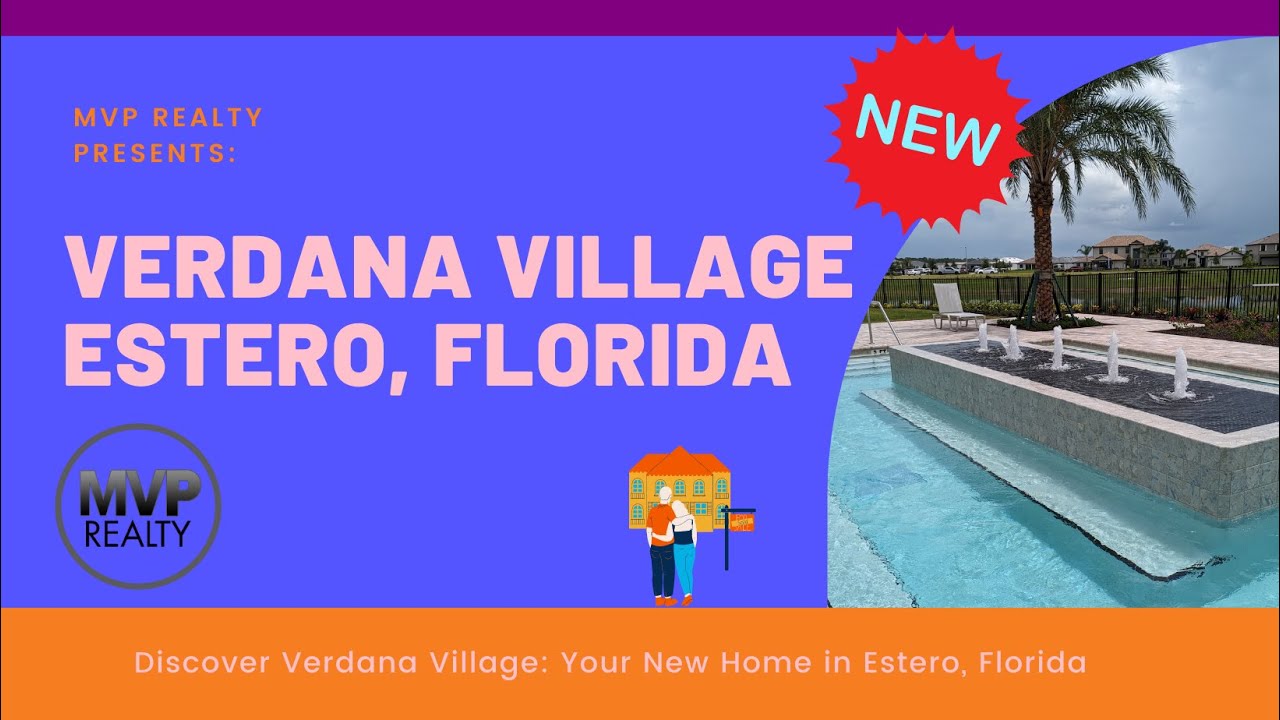 Discover Verdana Village: Your New Home in Estero, Florida (ext. version)