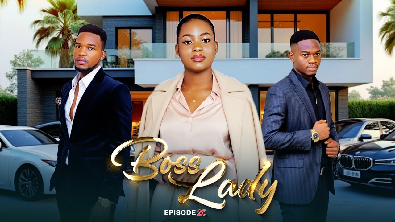 BOSS LADY ❣️❣️ PART 25 | LoveStory #love