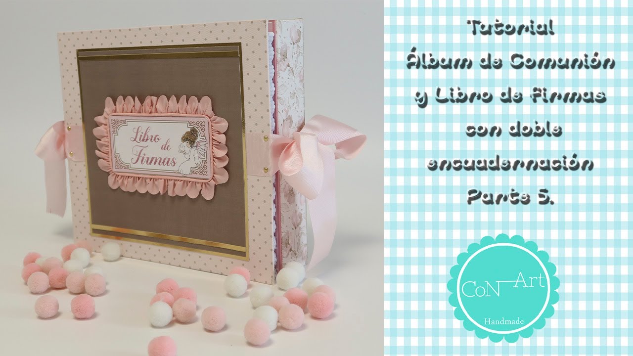 Tutorial álbum Comunión y libro de firmas con 
