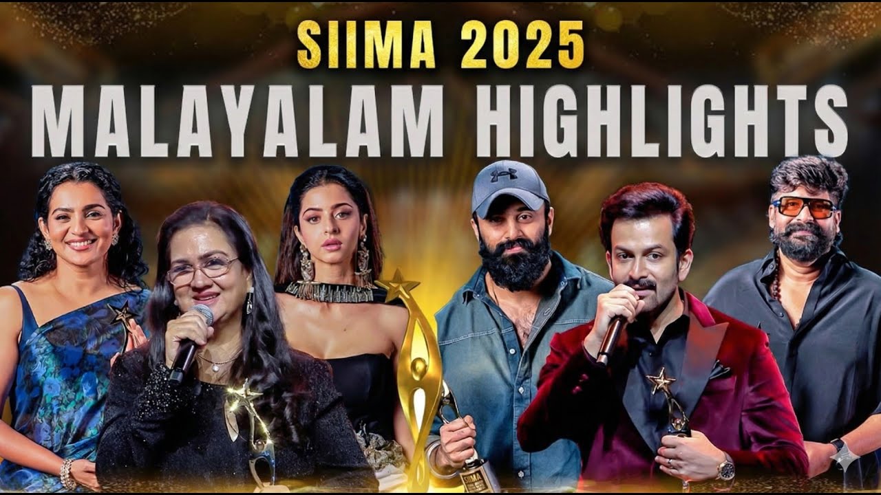 SIIMA 2025 Malayalam Highlights | Prithviraj Sukumaran, Unni Mukundan, Urvashi | SIIMA 2025