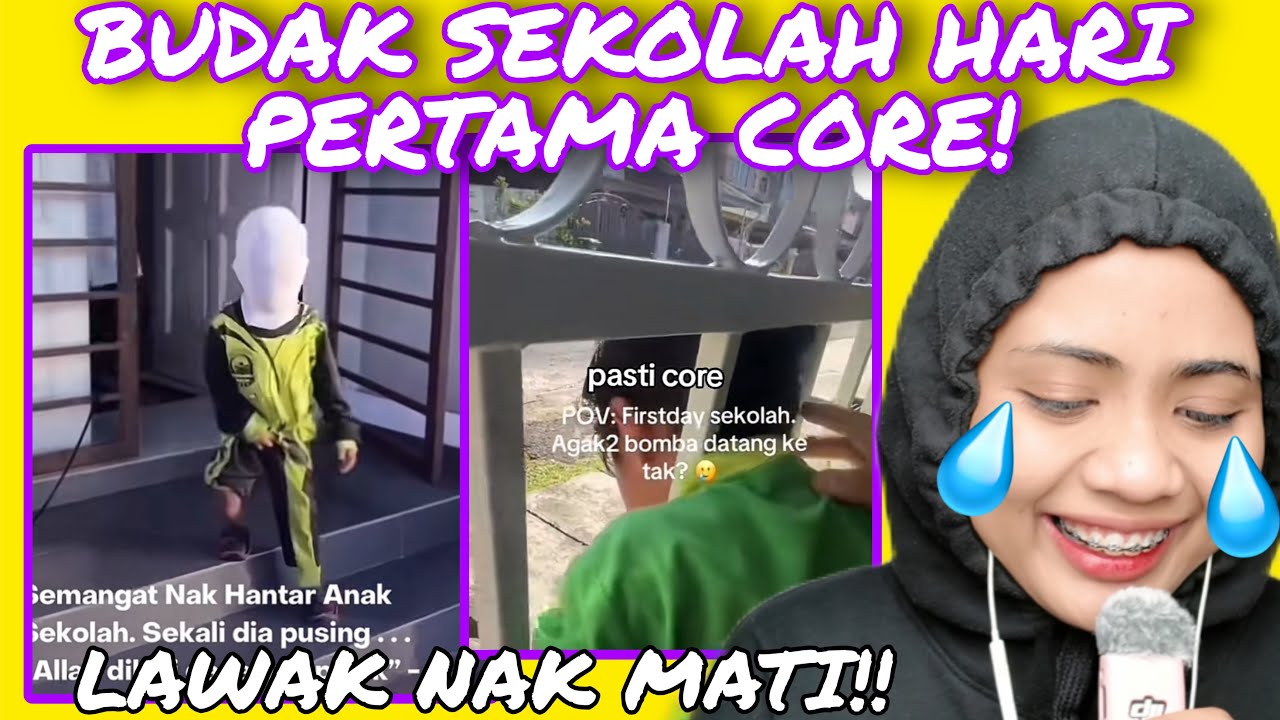 VIRAL BUDAK SEKOLAH HARI PERTAMA CORE‼️ LAWAK NAK M4TI WEH!!!