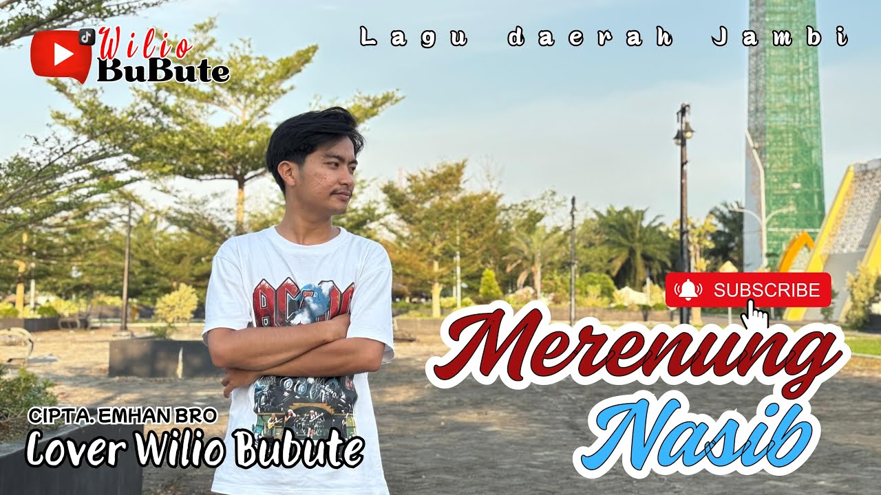 MERENUNG NASIB II LAGU JAMBI (Cpt. Emhan Bro) Cover WILIO BUBUTE