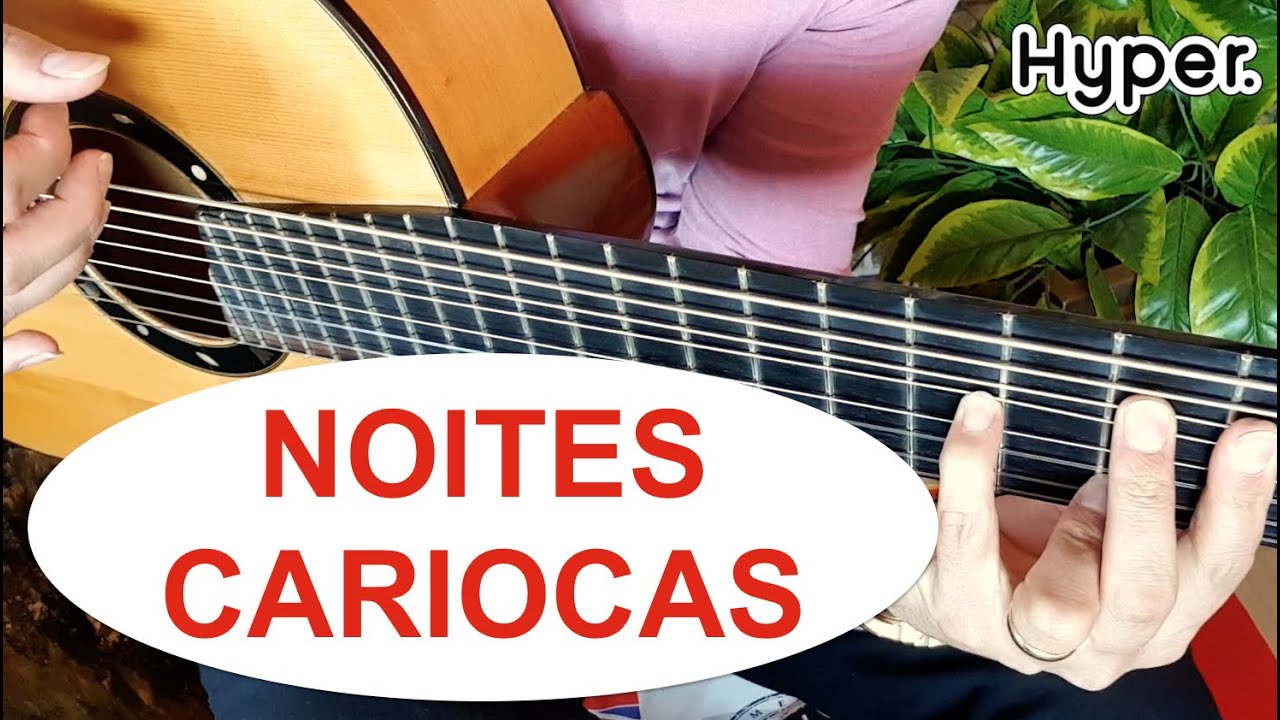 Noites Cariocas-  Jacob do Bandolim- Violão Solo
