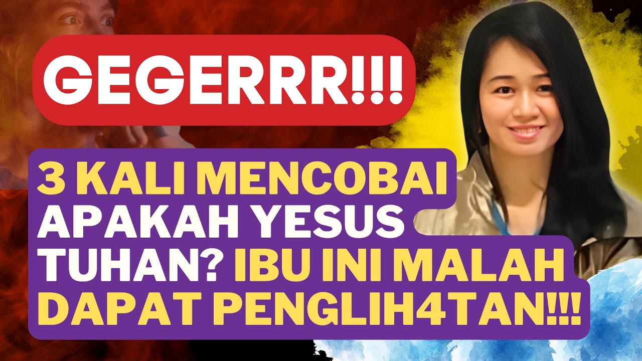 3 KALI MENGUJI APAKAH YESUS TUHAN? IBU LINDA TERTEGUN DAN MERINDING KETIKA DIKASIH PENGLIHATAN!!!