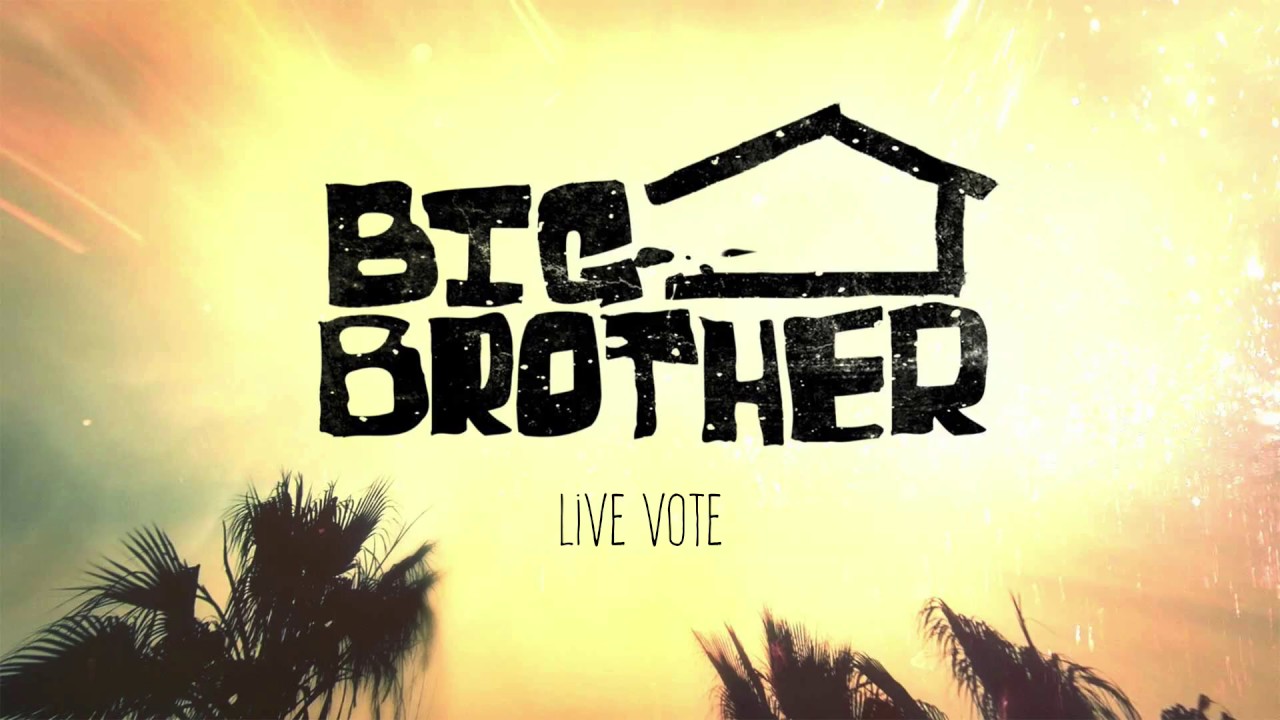 Big Brother - Live Vote
