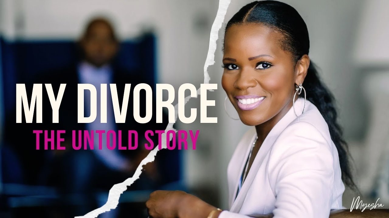 My Divorce Story | Myesha Chaney