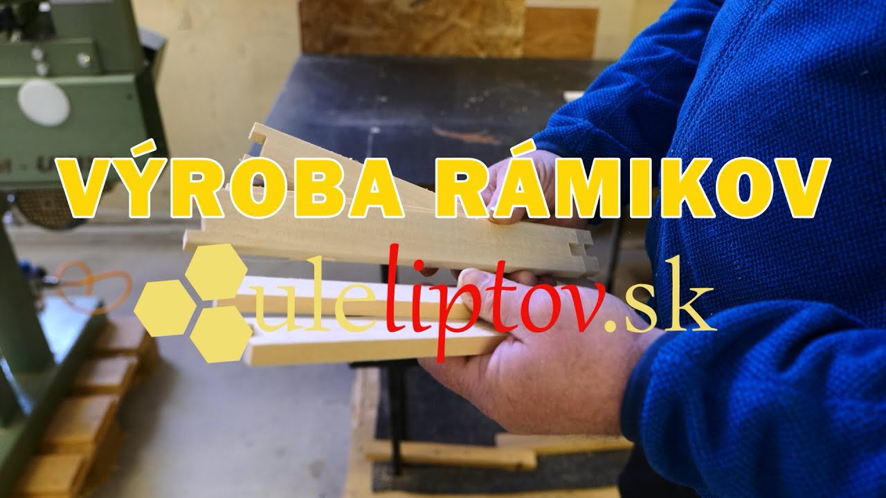 248. Výroba rámikov