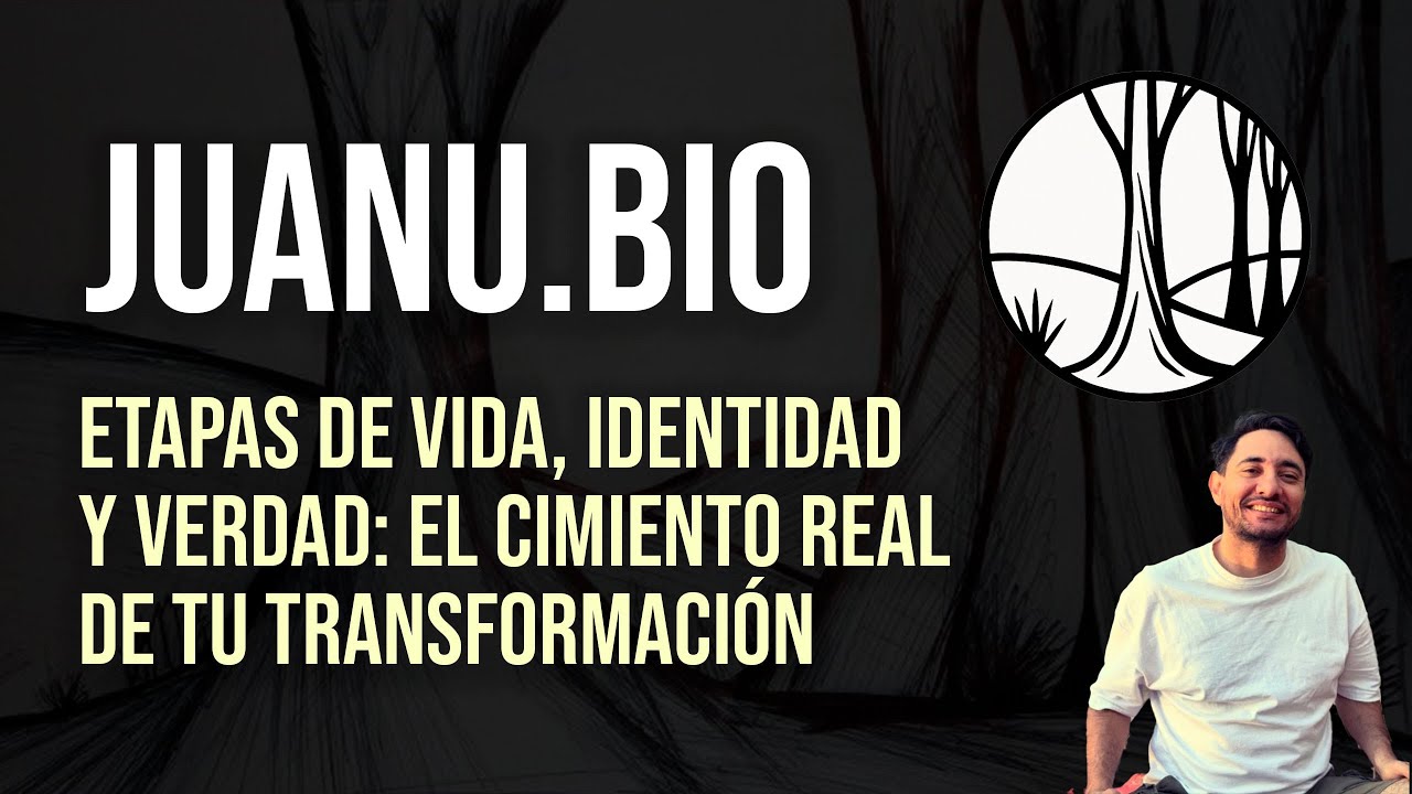 5. Etapas de vida, identidad y verdad: el cimiento real de tu transformación personal