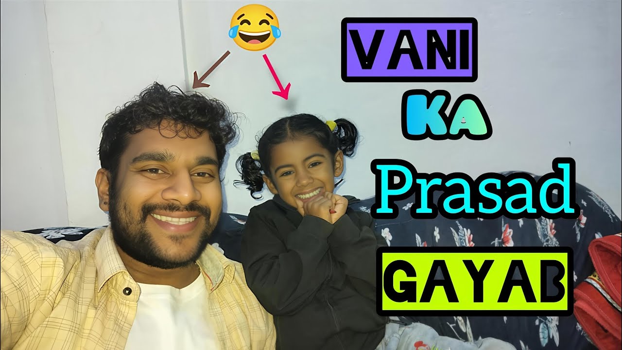 Vani Ka Prasad Gayab 😅|Vashu Vlogs|Vlog 
