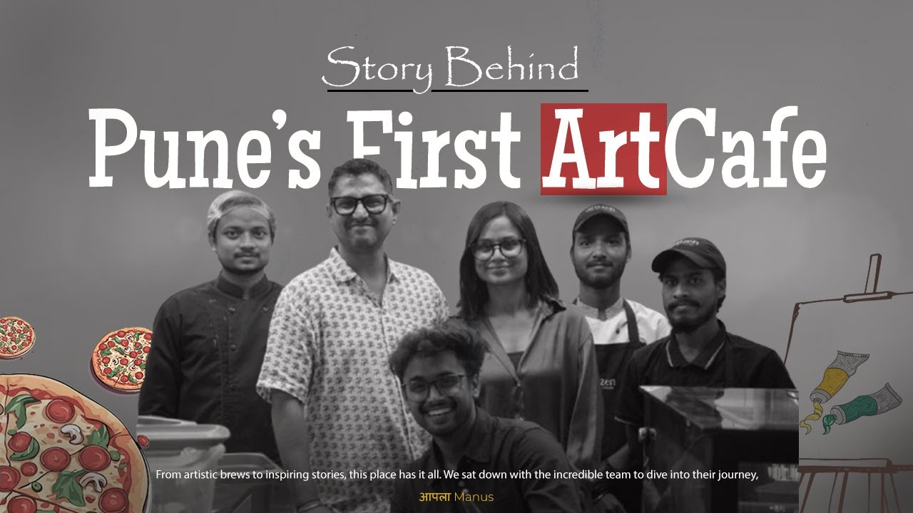 Story behind pune`s most famous art cafe / Artizen .