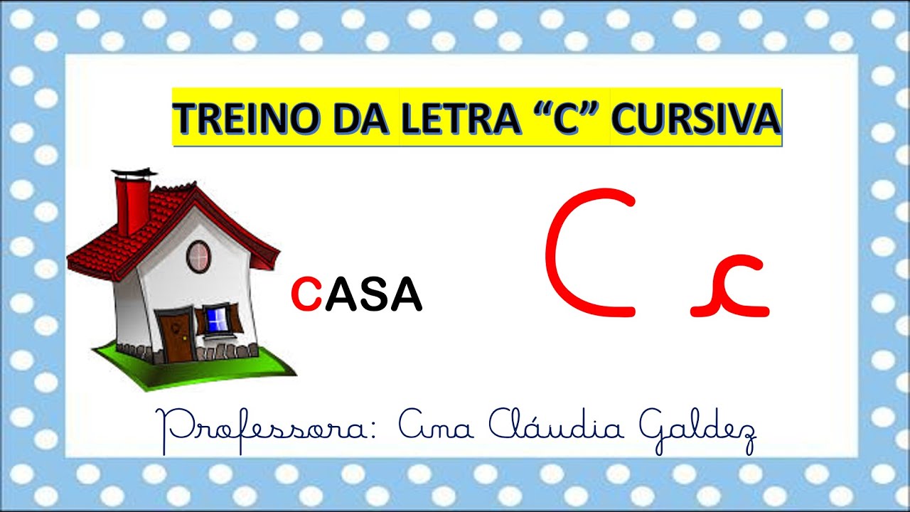 Letra C cursiva maiúscula e minúscula