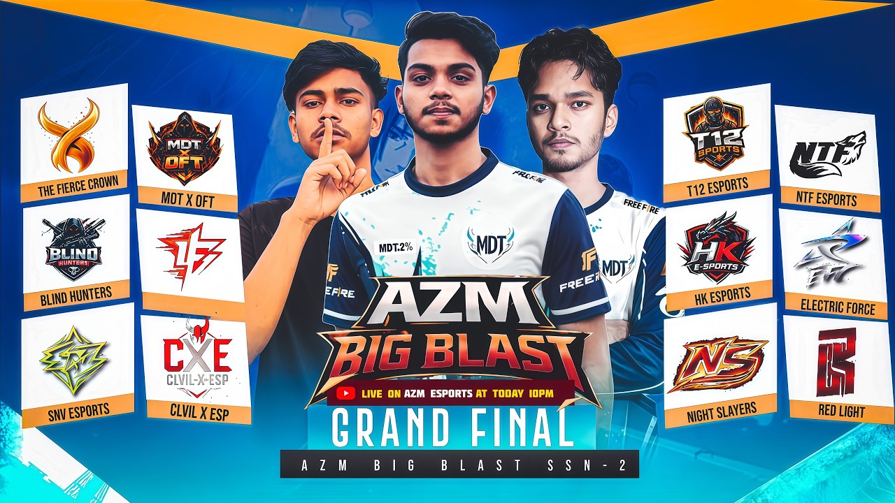 [🚨LIVE] GRAND FINAL || AZM BIG BLAST  SSN-2 || PRESENT BY AZM E-SPORTS ||ft.