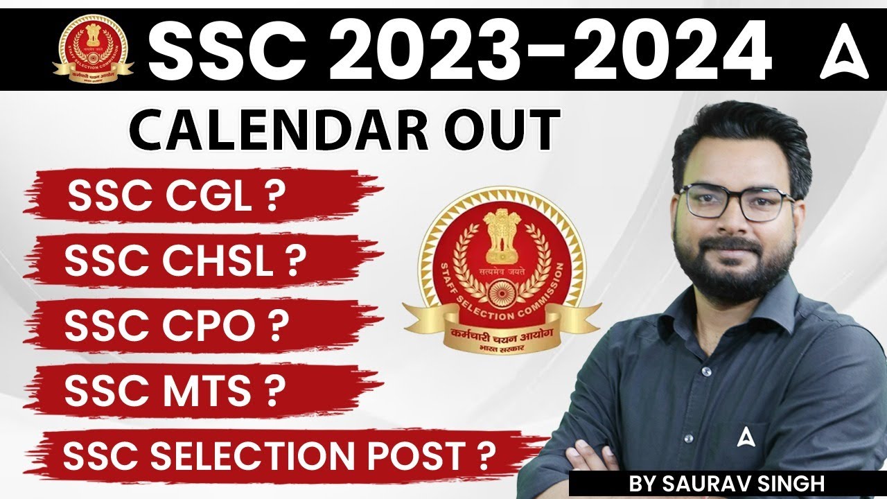 SSC 2023-24 Calendar Out | SSC MTS, CGL, CHSL, CPO, SSC Selection Post Exam Date 2023
