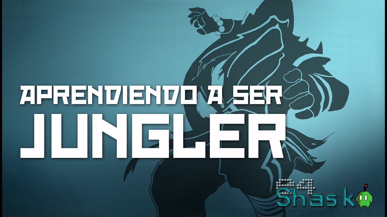 [Guia] Aprende a ser JUNGLER en League of Legends