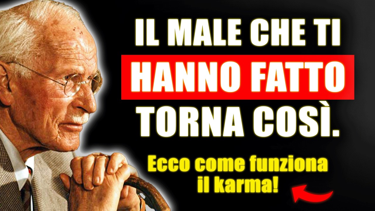 La giustizia divina NON PERDONA MAI QUESTE 3 COSE... Che cos'è il karma e come funziona? | Carl Jung