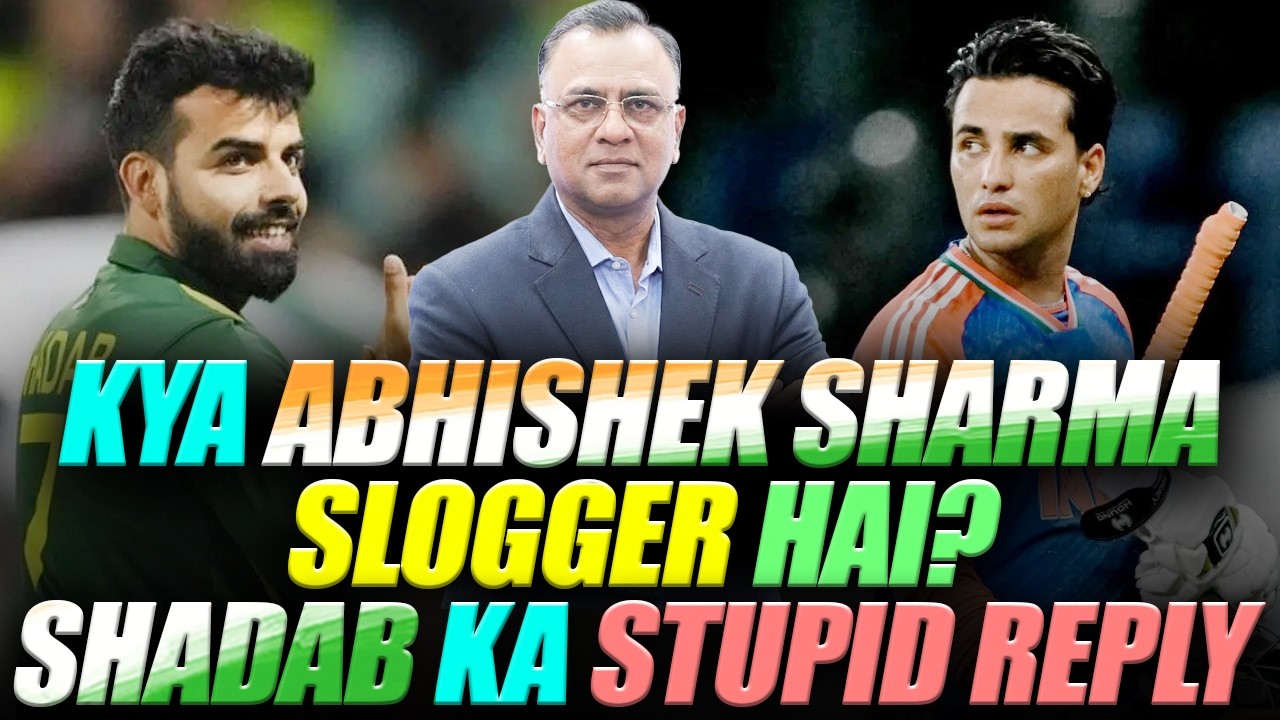 Kya Abhishek Sharma Slogger Hai? | Shadab Ka Stupid Reply | Basit Ali