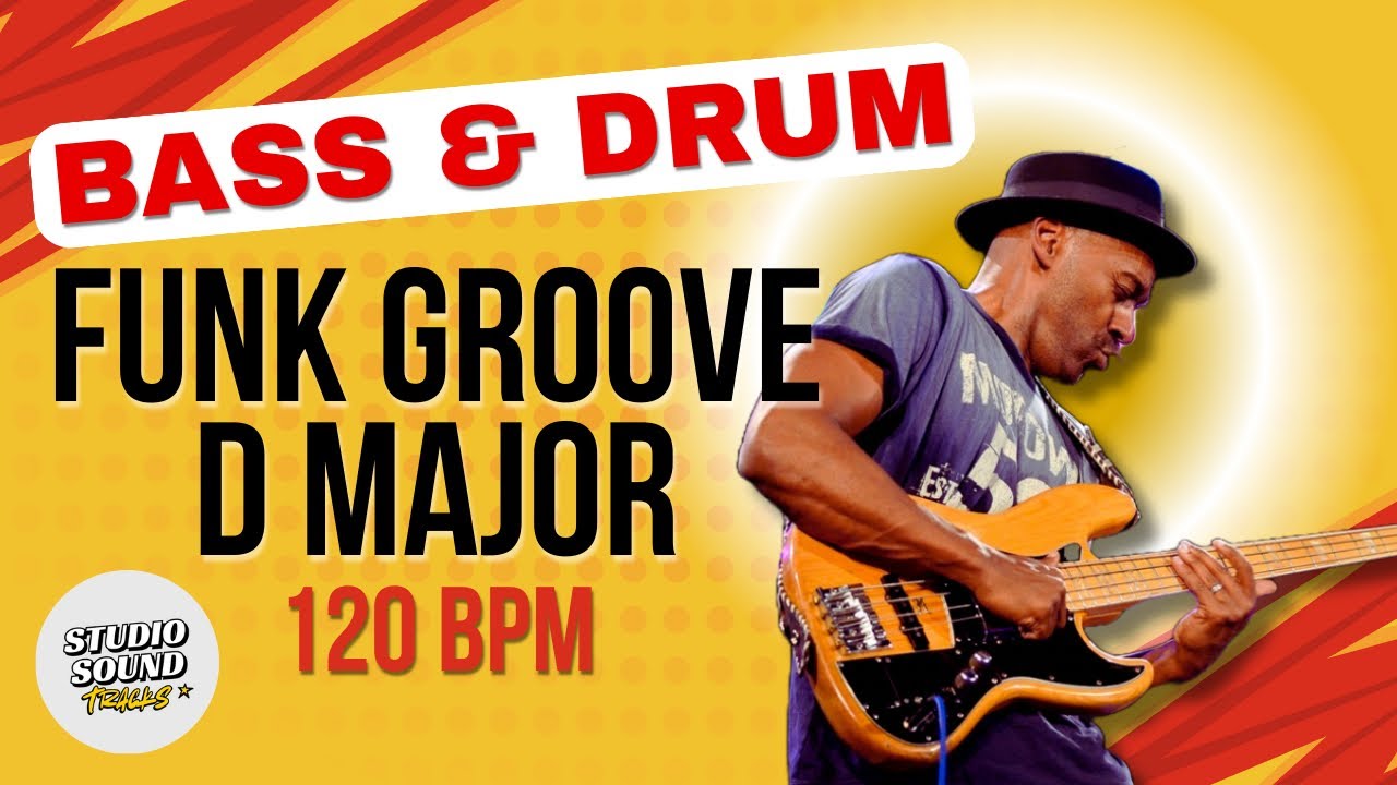 120 BPM | Bass & Drums Backing Track – Funk Groove in D Major