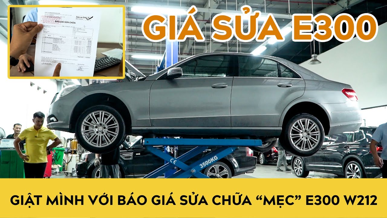 Đi bảo dưỡng E300 - Giật mình với báo giá sửa chữa Mercedes E300 W212 | Autodaily